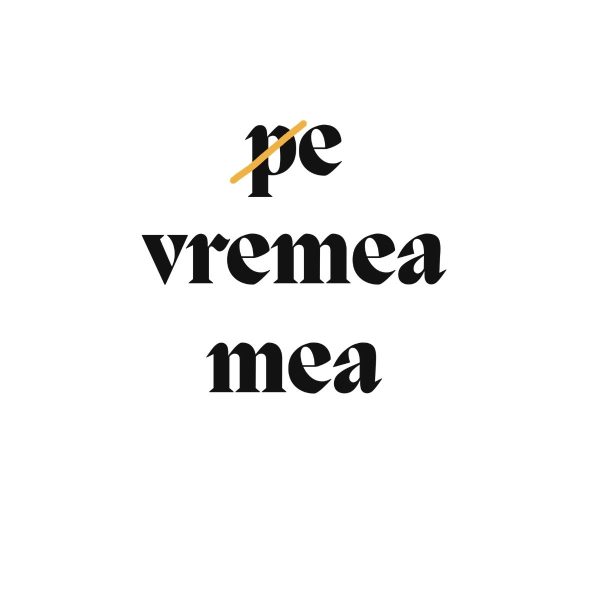 e vremea mea